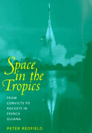 Kniha Space in the Tropics Peter Redfield