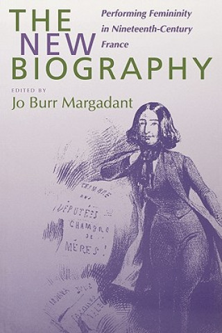 Kniha New Biography Jo Burr Margadant