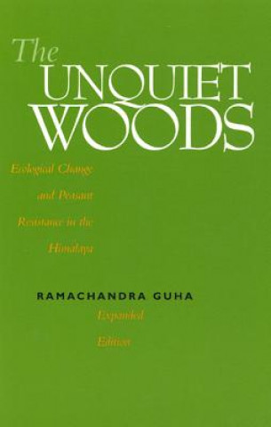 Buch Unquiet Woods Ramachandra Guha