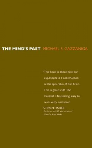 Книга Mind's Past Michael S. Gazzaniga
