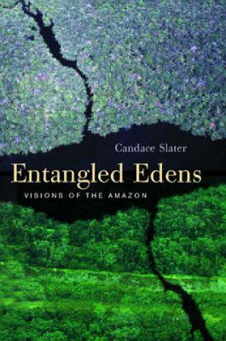 Kniha Entangled Edens Candace Slater