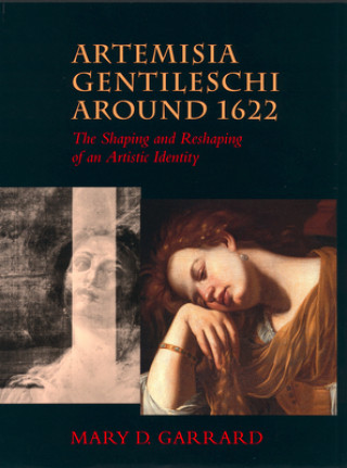 Kniha Artemisia Gentileschi around 1622 Mary D. Garrard