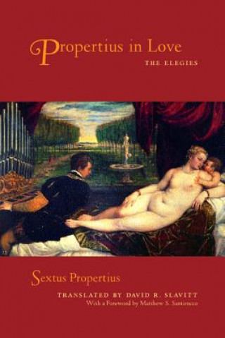 Carte Propertius in Love Sextus Propertius