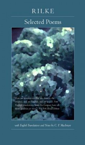 Könyv Selected Poems of Rilke, Bilingual Edition Rainer Rilke