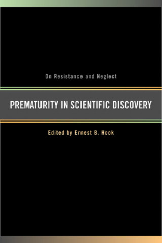 Book Prematurity in Scientific Discovery Ernest B. Hook