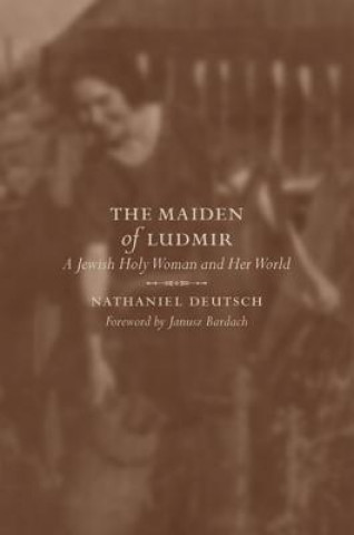 Book Maiden of Ludmir Nathaniel Deutsch