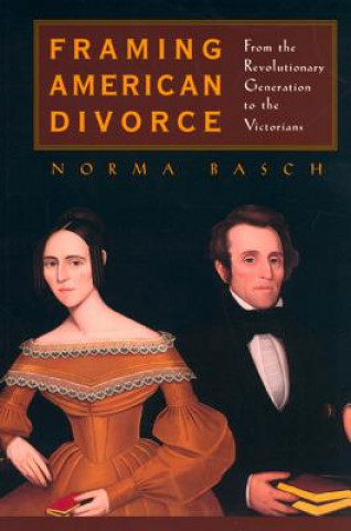 Carte Framing American Divorce Norma Basch