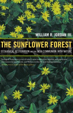 Kniha Sunflower Forest William R. Jordan