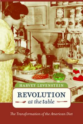 Kniha Revolution at the Table Harvey A. Levenstein