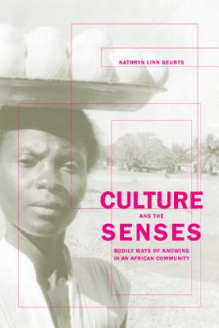 Carte Culture and the Senses Kathryn Linn Geurts