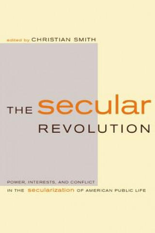 Knjiga Secular Revolution Christian Smith