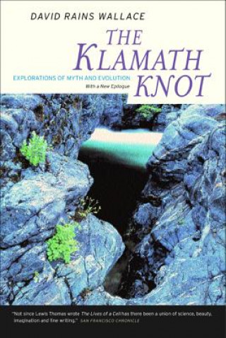 Kniha Klamath Knot David Rains Wallace