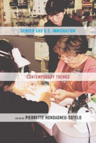 Buch Gender and U.S. Immigration Pierrette Hondagneu-Sotelo