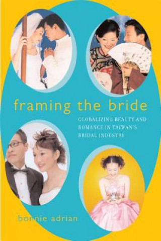 Carte Framing the Bride Bonnie Adrian