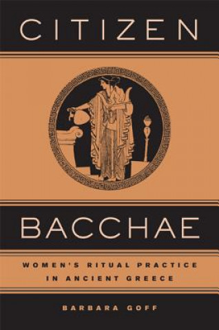 Kniha Citizen Bacchae Barbara Goff