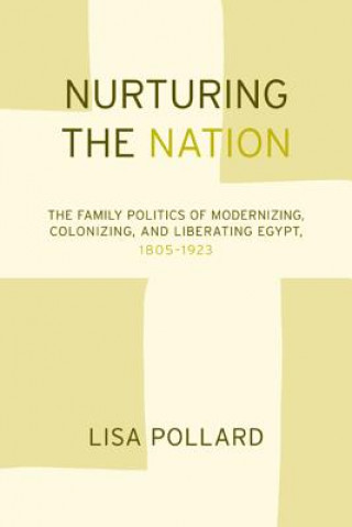 Knjiga Nurturing the Nation Lisa Pollard