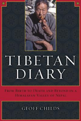 Knjiga Tibetan Diary Geoff Childs