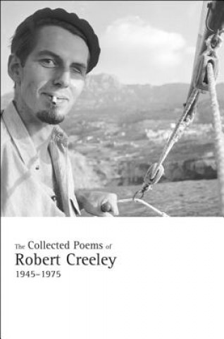 Книга Collected Poems of Robert Creeley, 1945-1975 Robert Creeley