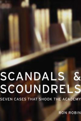 Kniha Scandals and Scoundrels Ron Theodore Robin