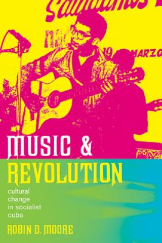 Carte Music and Revolution Robin Dale Moore