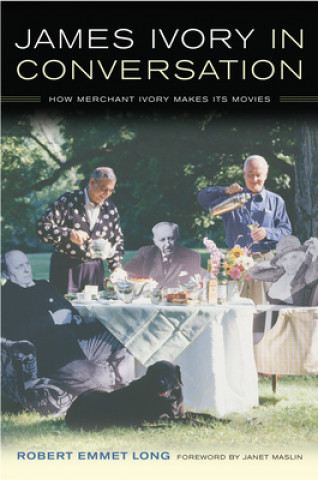Carte James Ivory in Conversation Robert Emmet Long