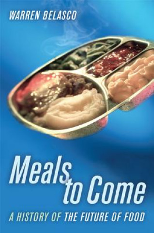 Книга Meals to Come Warren James Belasco