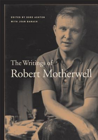 Könyv Writings of Robert Motherwell Robert Motherwell