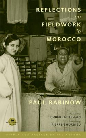 Kniha Reflections on Fieldwork in Morocco Paul Rabinow