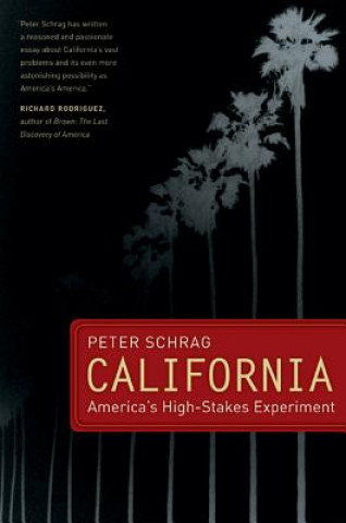 Boek California, With a New Preface Peter Schrag