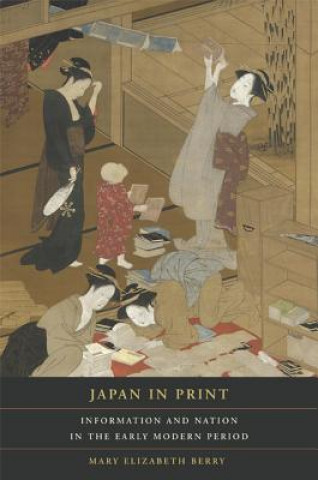 Book Japan in Print Mary Elizabeth Berry