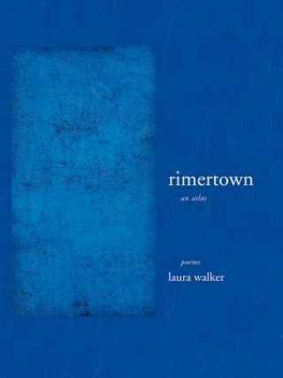 Libro rimertown Laura Walker
