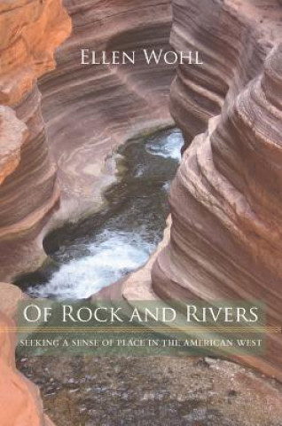 Carte Of Rock and Rivers Ellen Wohl
