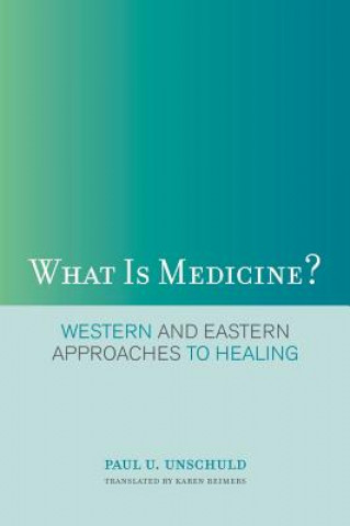 Könyv What Is Medicine? Paul U. Unschuld