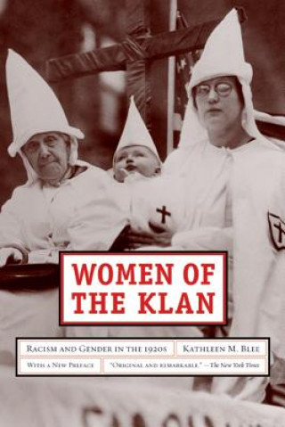 Könyv Women of the Klan Kathleen M. Blee