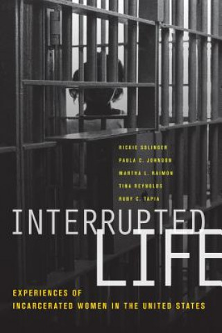 Könyv Interrupted Life Rickie Solinger