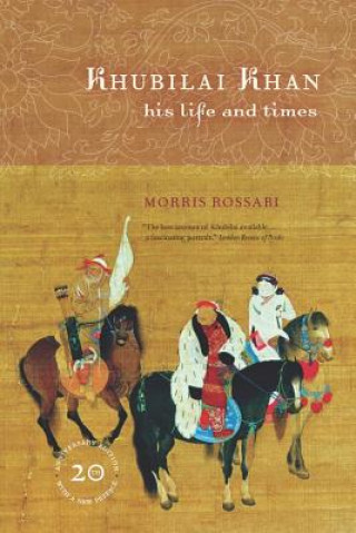 Kniha Khubilai Khan Morris Rossabi