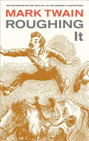 Knjiga Roughing It Mark Twain