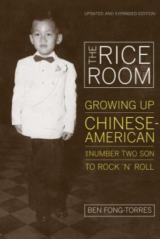 Kniha Rice Room Ben Fong-Torres