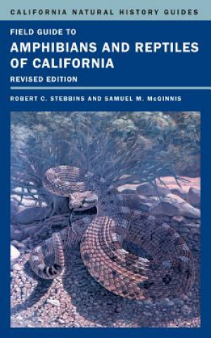 Carte Field Guide to Amphibians and Reptiles of California Robert C. Stebbins