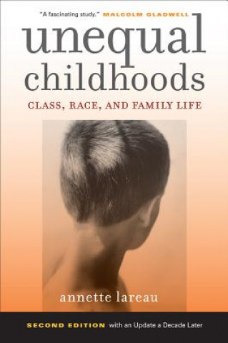 Kniha Unequal Childhoods Annette Lareau
