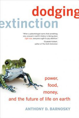 Livre Dodging Extinction Anthony D. Barnosky