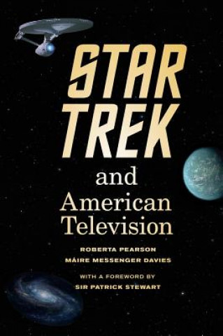 Kniha Star Trek and American Television Roberta E. Pearson
