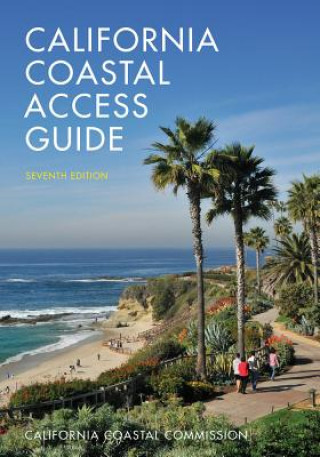Carte California Coastal Access Guide, Seventh Edition California Coastal Commission