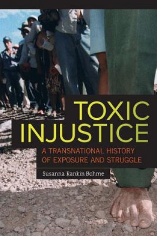 Libro Toxic Injustice Susanna Rankin Bohme