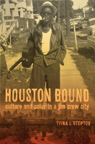 Libro Houston Bound Tyina Steptoe