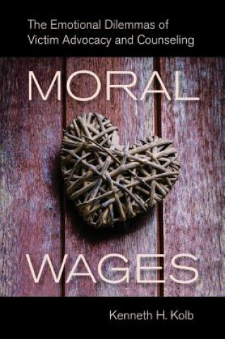 Kniha Moral Wages Kenneth H. Kolb