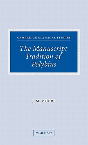 Kniha Manuscript Tradition of Polybius J.M. Moore