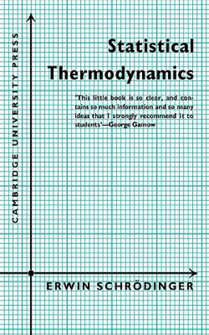 Carte Statistical Thermodynamics Erwin Schrodinger
