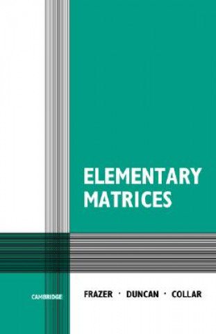 Carte Elementary Matrices R.A. Frazer