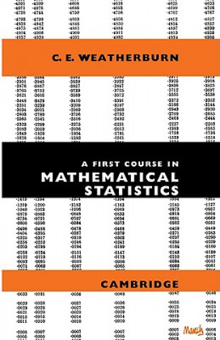 Knjiga First Course Mathematical Statistics C.E. Weatherburn